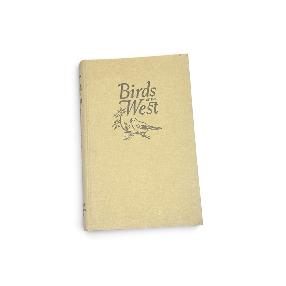 Birds of the West by Ernest Sheldon Booth (1950) 1st Ed. Hardcover DJ
